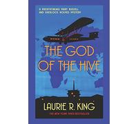 The God of the Hive: A thrilling mystery for Mary Russell and Sherlock Holmes