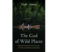 The God Of Wild Places