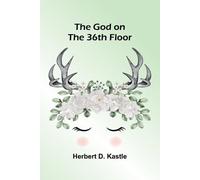 The God on the 36th floor