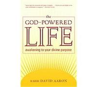 The God-powered Life David Aaron (Auteur)