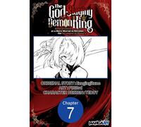 The God-Slaying Demon King: Reincarnated as a Mere Mortal to Become the Strongest in History! #007 - Ezogingitune - Manga UP! - ebook (ePub illustré) - Livre