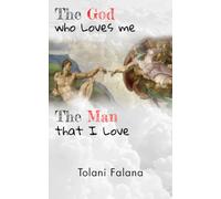 The God That Loves Me and the Man That I Love