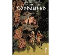The Goddamned - Tome 2 Jason Aaron (Auteur), R.M. Guéra (Illustration)