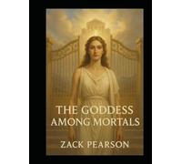 The Goddess Among Mortals