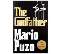 The Godfather: The classic bestseller that inspired the legendary film