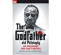 The Godfather and Philosophy The Godfather and Philosophy (Auteur)