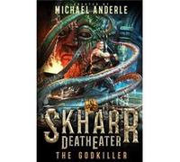 The GodKiller - Michael Anderle - LMBPN Publishing - Livre en Anglais Michael AnderleMichael Anderle (Auteur)