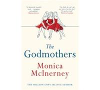 The Godmothers by Monica McInerney Monica McInerney (Auteur)