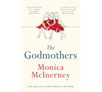The Godmothers: The Irish Times bestseller that Marian Keyes calls 'absolutely beautiful'