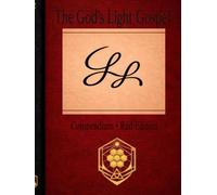 The God's Light Gospel: Compendium