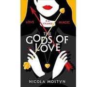 The Gods of Love: Happily ever after is ancient history . . . - [Version Originale] Inconnu (Auteur)