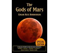 The Gods of Mars: Collector's Enhanced Edition - With Bonus Features