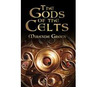 The Gods of the Celts