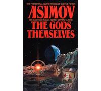 The Gods Themselves (S.F. MASTERWORKS) by Isaac Asimov (2013-06-13)