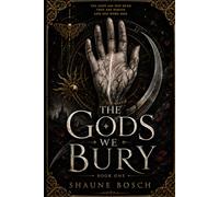 The Gods We Bury