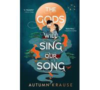 The Gods Will Sing Our Song - Autumn Krause - Delacorte press - ebook (ePub) - Livre