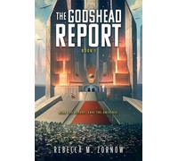 The Godshead Report - Rebecca M. Zornow - Conquer Media - ebook (ePub) - Livre