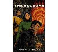 The Godsons: A Mystery Play