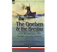 The Goeben & The Breslau