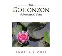 The Gohonzon - A Practitioner’s Guide