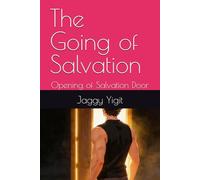 The Going of Salvation: Opening of Salvation Door