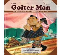 The Goiter Man: An Adaptation of a Japanese Folk Tale