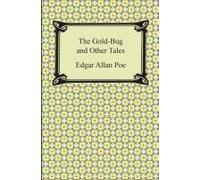 The Gold-Bug And Other Tales