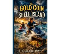 The Gold Coin of Shell Island