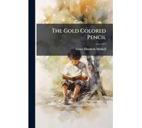 The Gold Colored Pencil