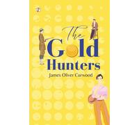 The Gold Hunters