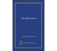 The gold hunters