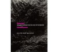 The Gold Standard and the Logic of Naturalism, The New Historicism: Studies in Cultural Poetics Walter Benn Michaels (Auteur)