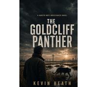 The Goldcliff Panther: Murder, Money and Secrets on the Gwent Levels