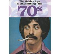 The Golden Age of Advertising - the 70s