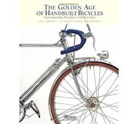 The Golden Age of Handbuilt Bicycles: Craftsmanship, Elegance, and Function