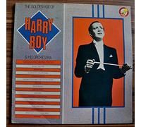 The Golden Age Of Harry Roy & His Orchestra [Vinyl LP]