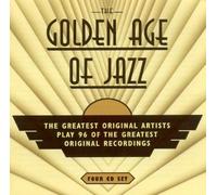 The Golden Age of Jazz: The Greatest Original Artists Play 96 of the Greatest Original Recordings by Various Artists (2002-10-01)