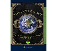The Golden Age of Loony Tunes