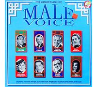The Golden Age Of Male Voice [Vinyl LP]