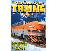 The Golden Age of Trains Volume 12