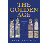 The Golden Age: Synagogues Of Spain In History And Architecture