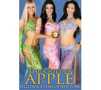 The Golden Apple: Belly Dance Stars Of New York (All Regions)(NTSC)