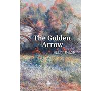The Golden Arrow (Annotated)