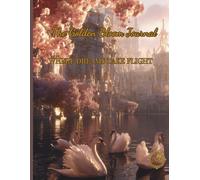 The Golden Bloom Journal: WHERE DREAMS TAKE FLIGHT