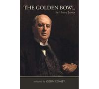 The Golden Bowl By Henry James