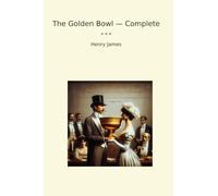 The Golden Bowl - Complete
