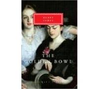 The Golden Bowl, Everyman's Library (Cloth) Henry James (Auteur)