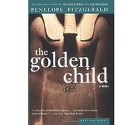 The Golden Child Penelope Fitzgerald (Auteur)