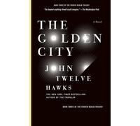 The Golden City: Book Three of the Fourth Realm Trilogy