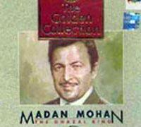 The Golden Collection - Madan Mohan - The Ghazal King
